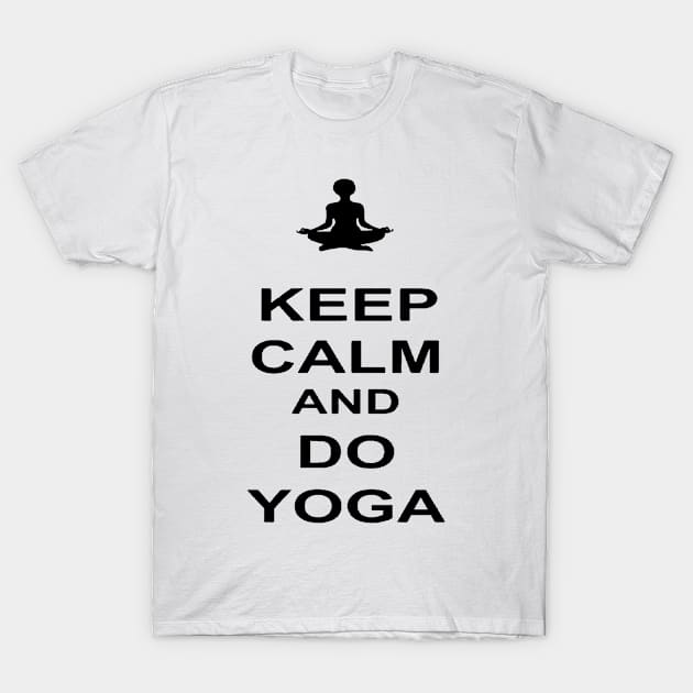 Keep calm and do yoga T-Shirt by Stefania